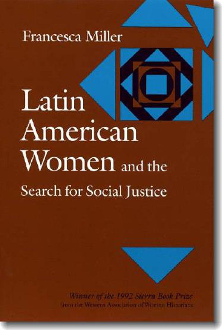 Latin American Women And The Search For Social Justice