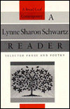 A Lynne Sharon Schwartz Reader: Selected Prose and Poetry