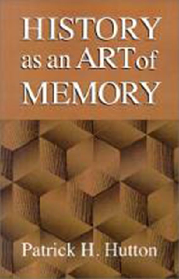 History As An Art Of Memory