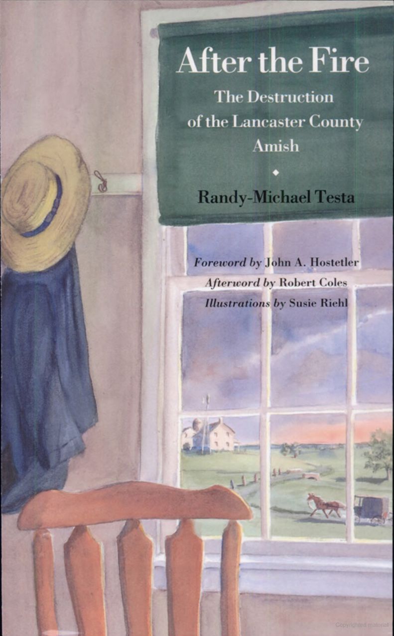 After the Fire: The Destruction of the Lancaster County Amish