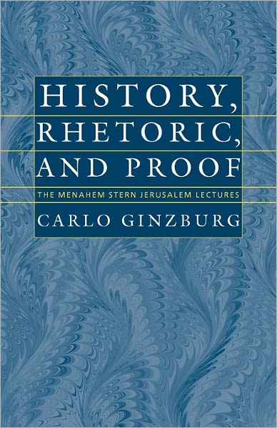 History, Rhetoric, and Proof