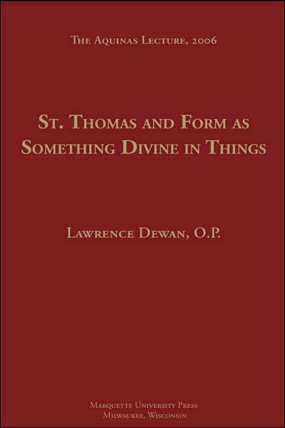 St. Thomas and Form As Something Divine in Things