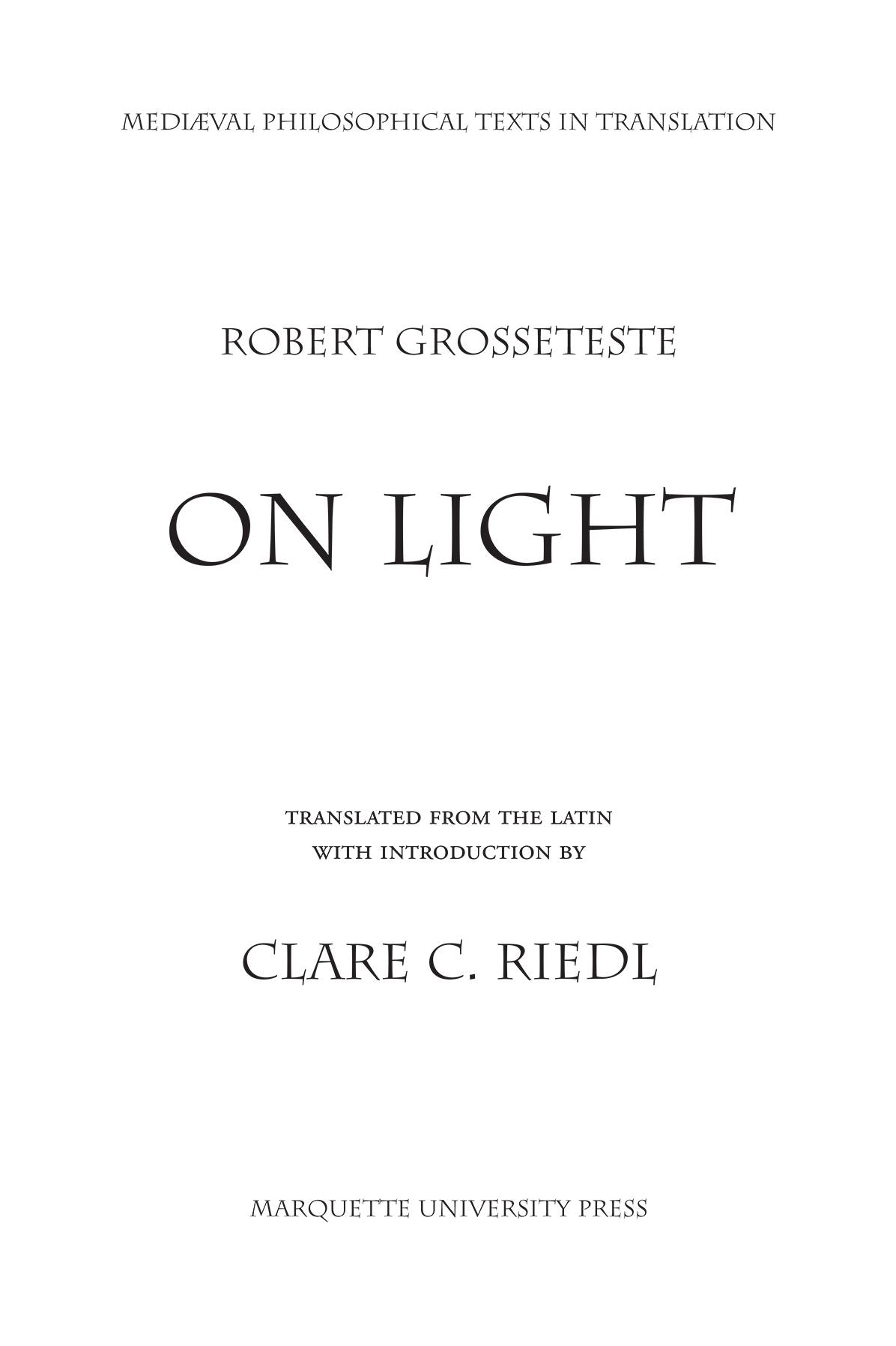 On Light: Robert Grosseteste