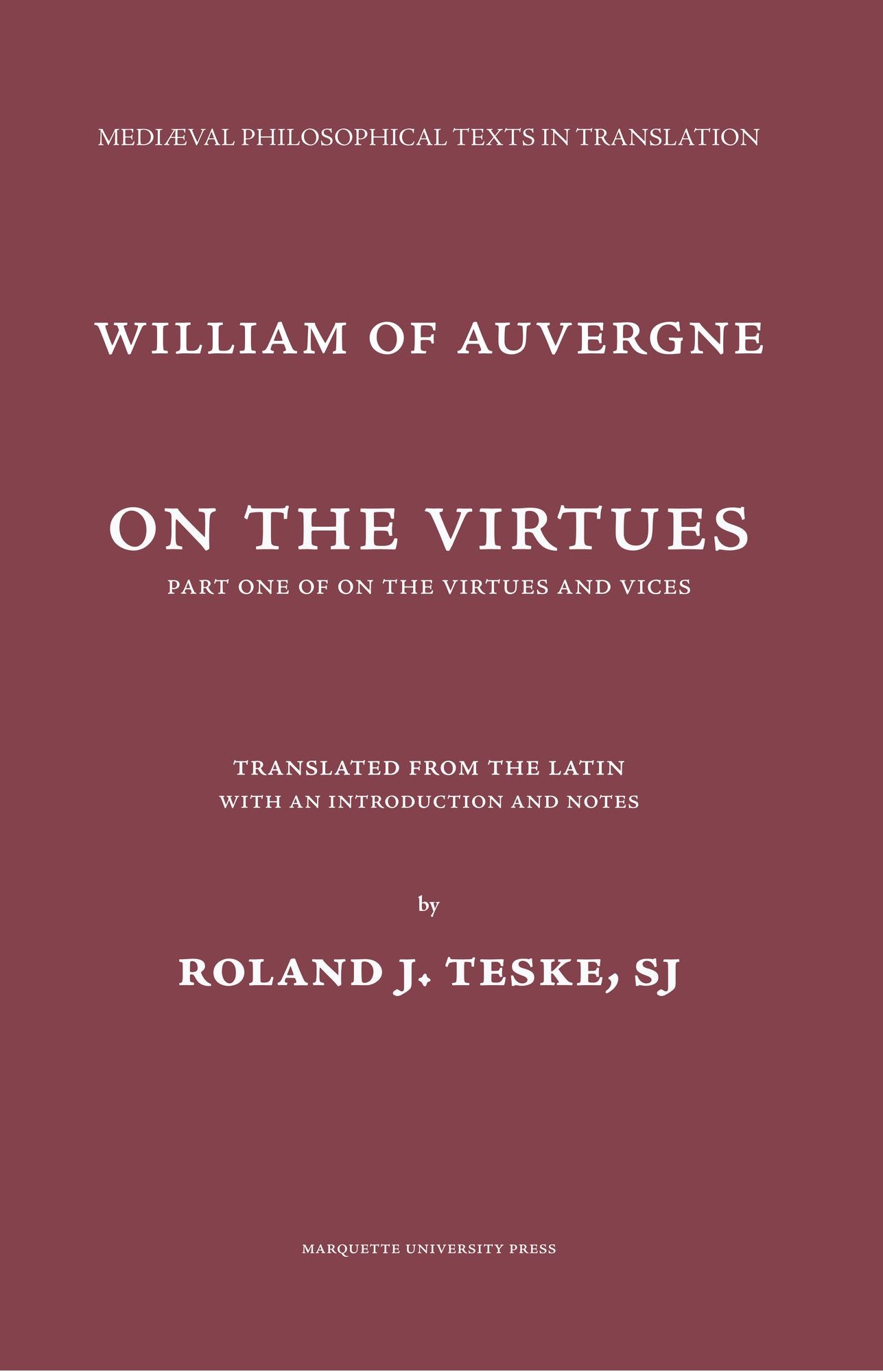On the Virtues: Part One of on the Virtues and Vices