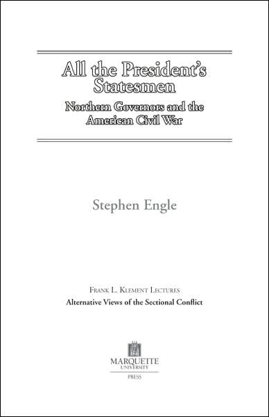 All the President's Statesmen: Northern Governors and the American Civil War