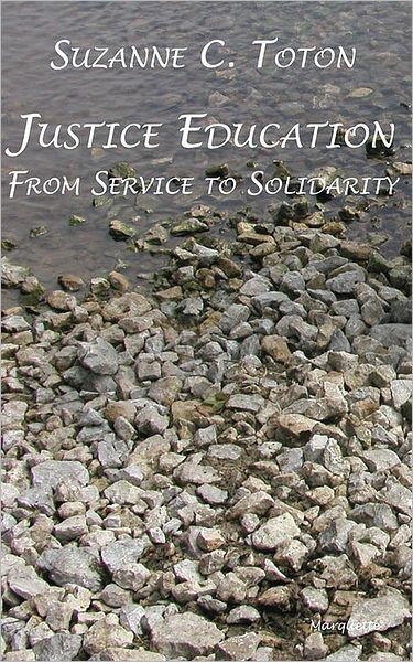 Justice Education: From Service to Solidarity