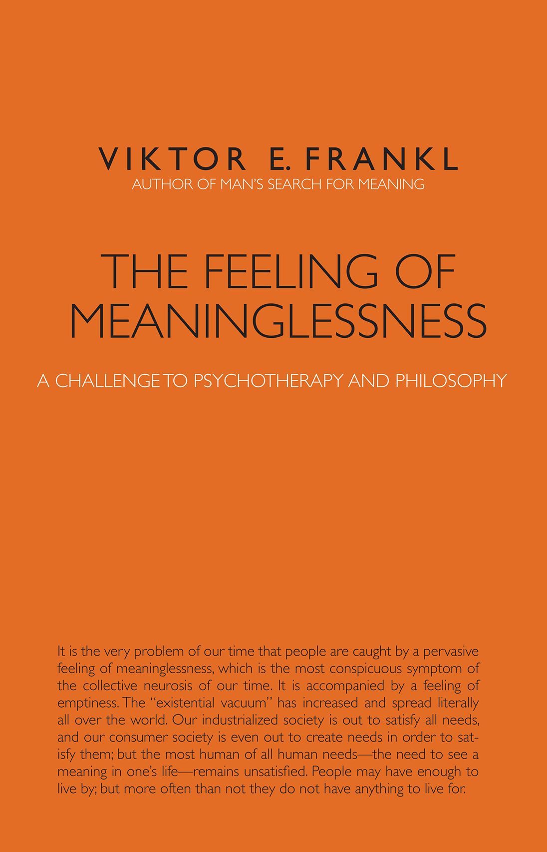 The Feeling of Meaninglessness: A Challenge to Psychotherapy and Philosophy