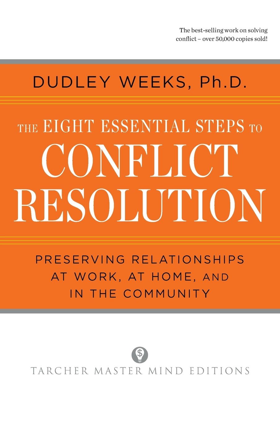 The Eight Essential Steps to Conflict Resolution
