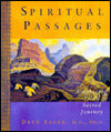 Spiritual Passages: Embracing Life's Sacred Journey