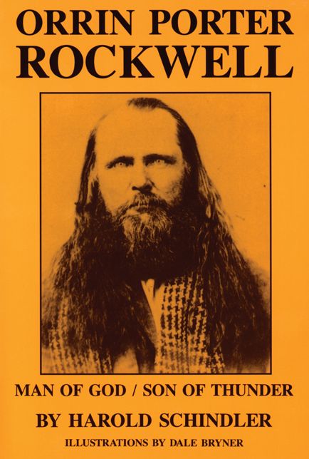 Orrin Porter Rockwell: Man of God, Son of Thunder