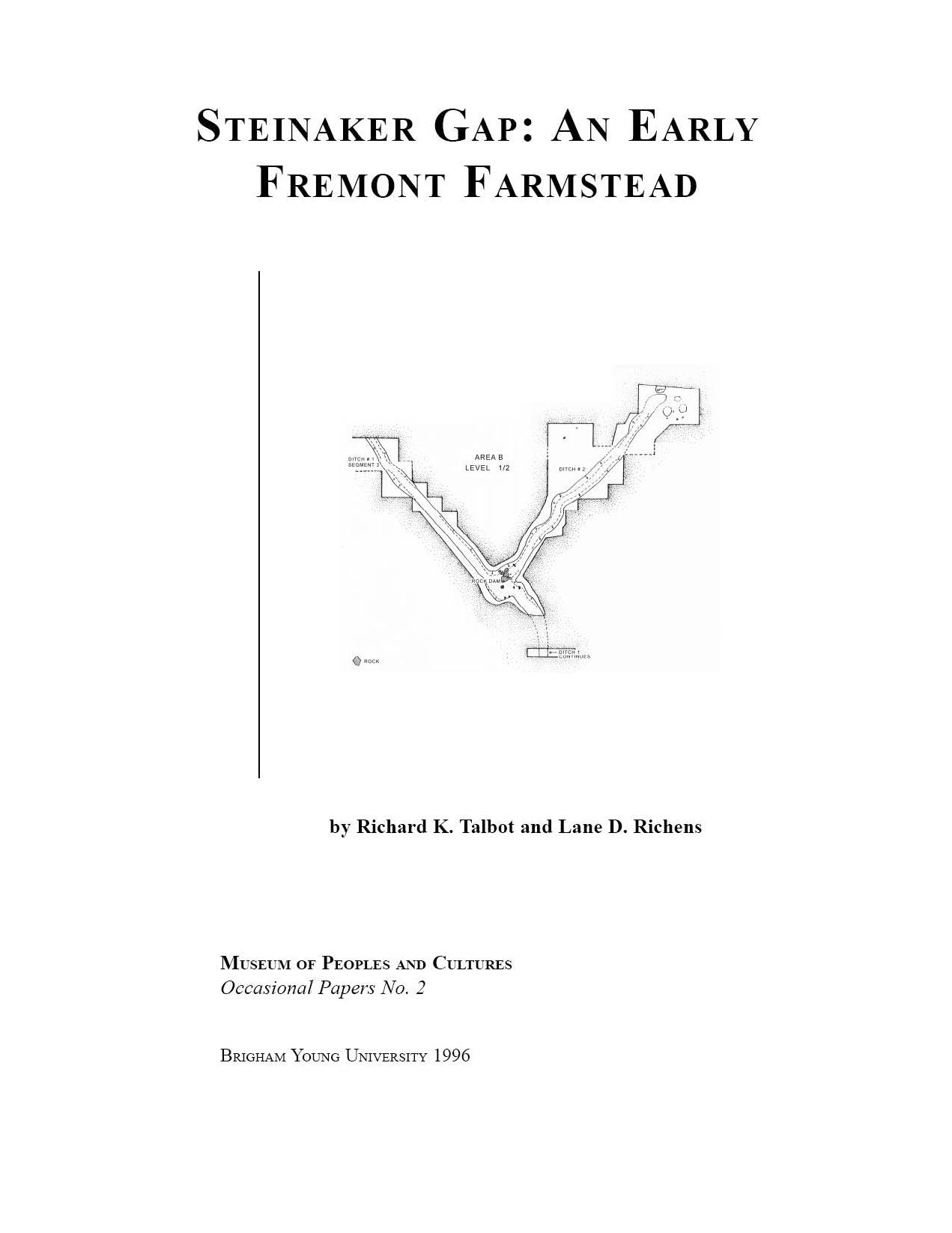 Steinaker Gap OP #2: An Early Fremont Farmstead