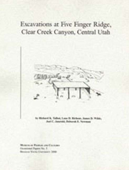 Excavations At Five Finger Ridge