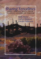 Three Friends Write from Nevada's Sagebrush Corner