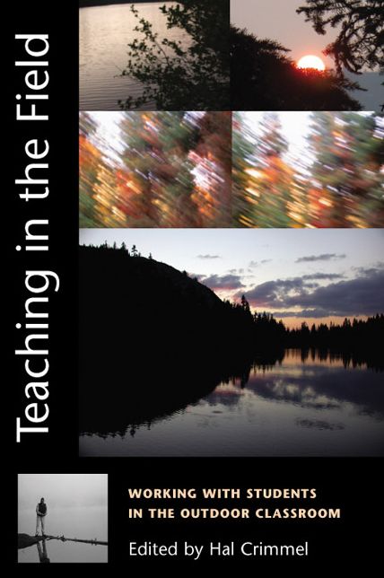 Teaching in the Field: Working with Students in the Outdoor Classroom