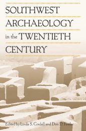 Southwest Archaeology in the Twentieth Century