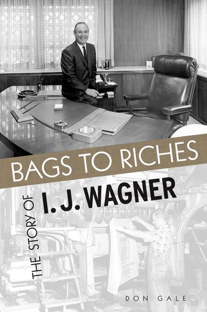 Bags to Riches: The Story of I J Wagner