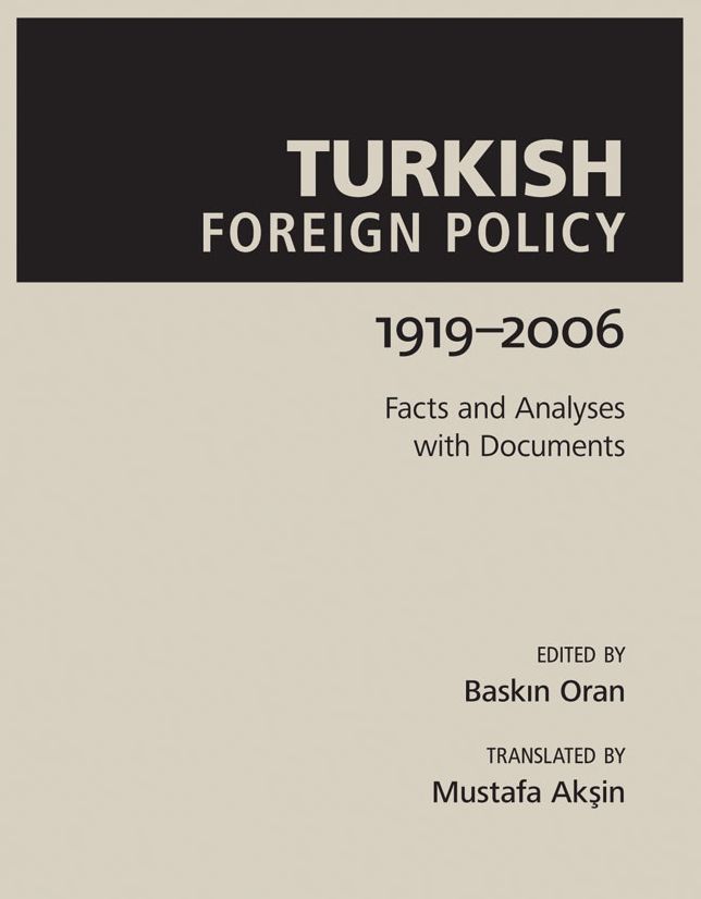 Turkish Foreign Policy: 1919-2006