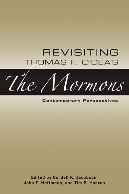 Revisiting Thomas F. O Deas The Mormons: Contemporary Perspectives