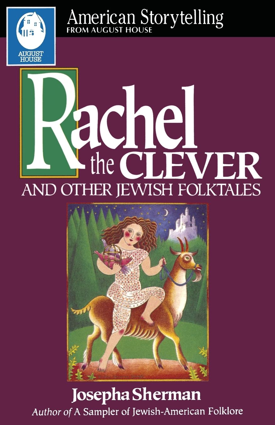 Rachel the Clever and Other Jewish Folktales