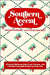 Southern Accent: Award Winning Southern Recipes