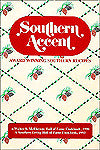 Southern Accent: Award Winning Southern Recipes