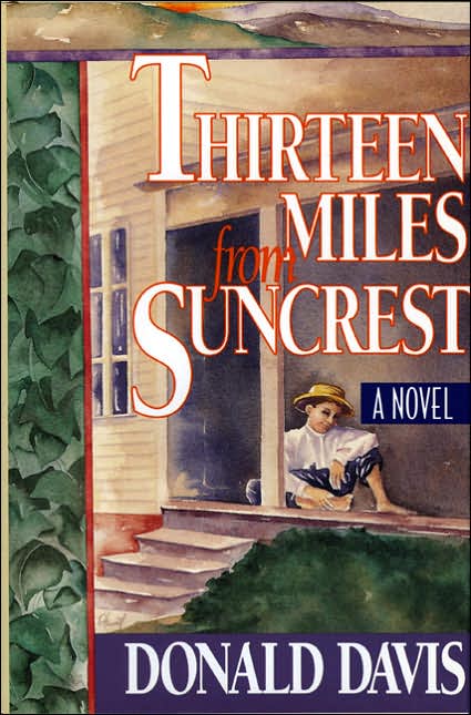 Thirteen Miles from Suncrest: A Novel