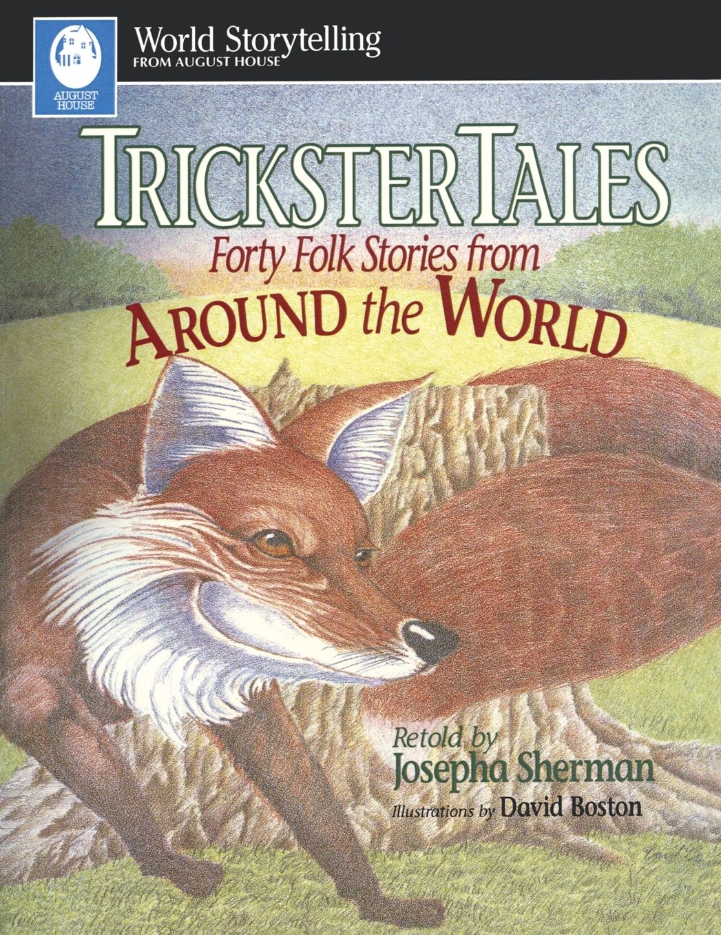 Trickster Tales: Forty Stories from Around the World