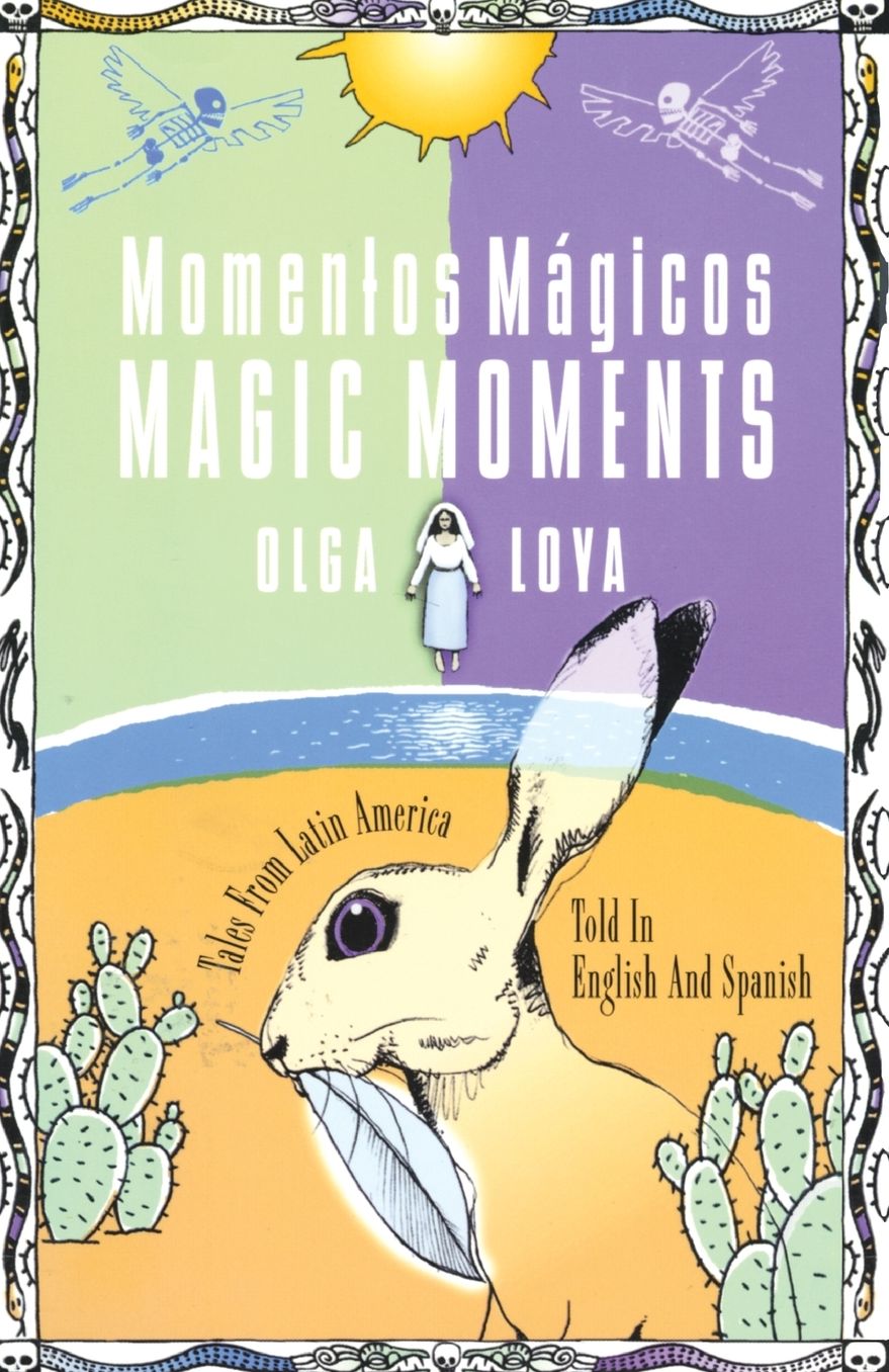 Momentos Magicos: Tales from Latin America Told in English and Spanish