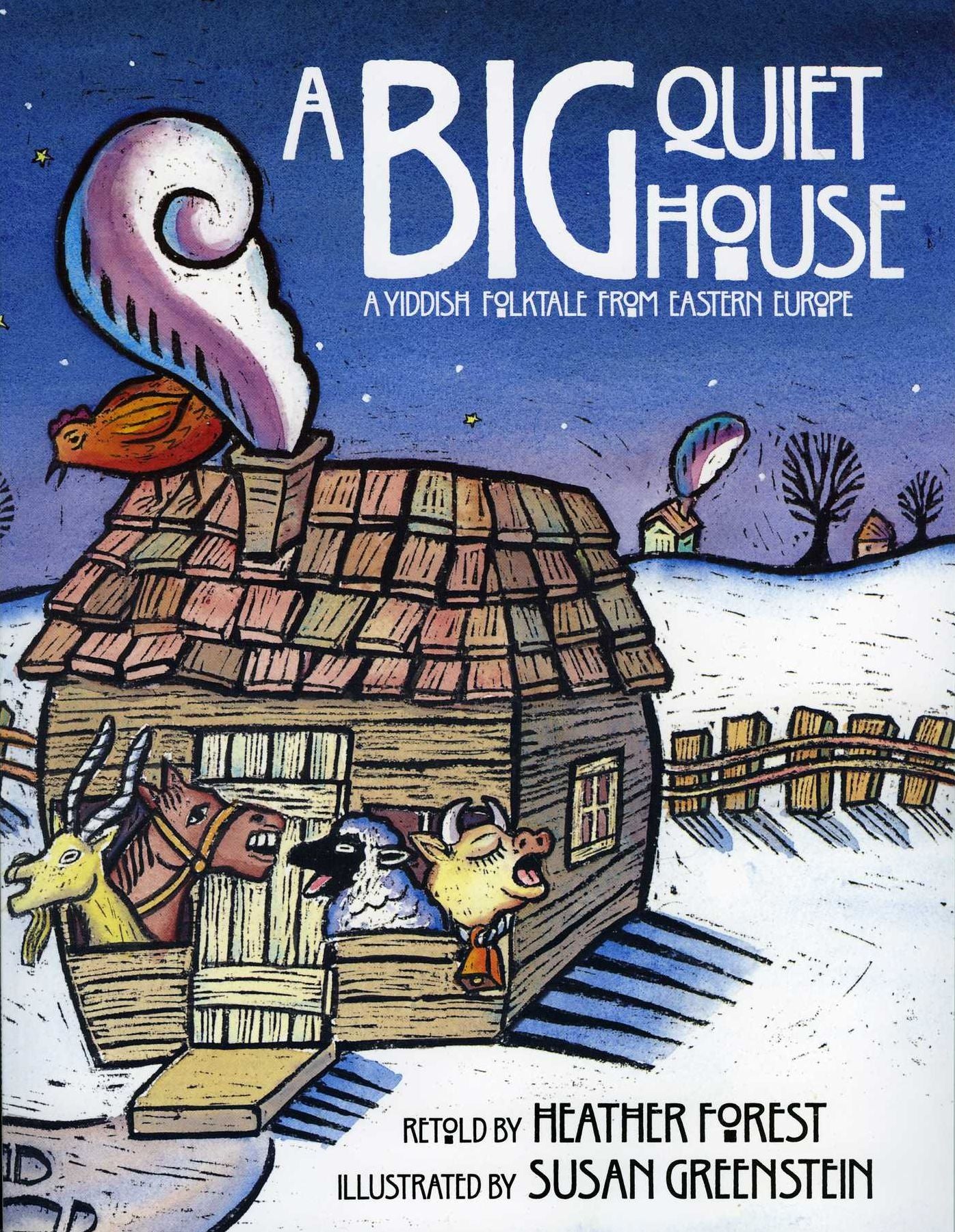 A Big Quiet House: A Yiddish Folktale