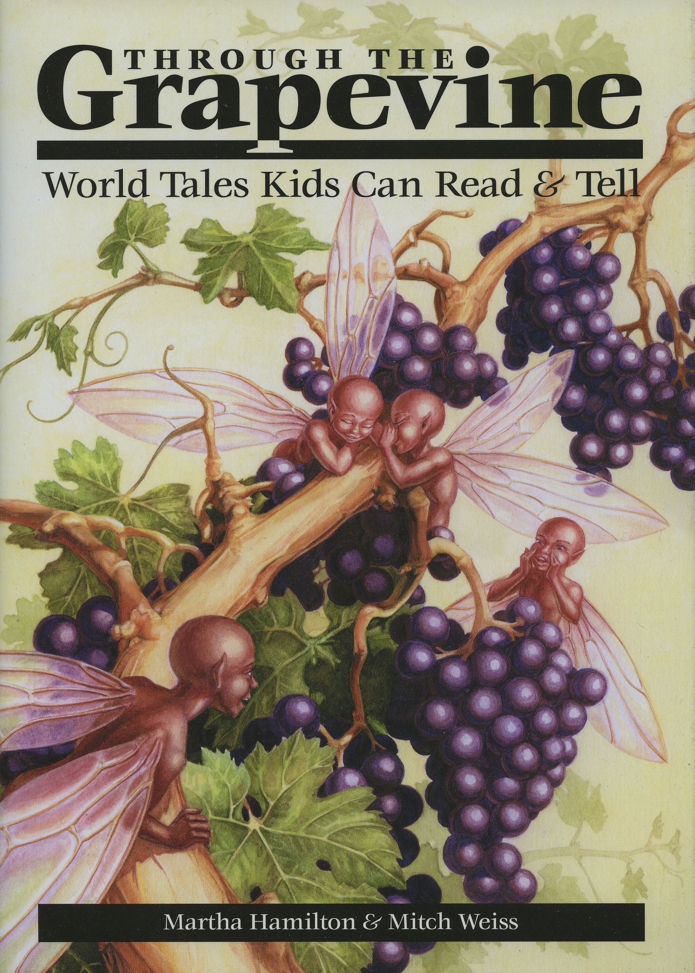 THROUGH THE GRAPEVINE: WORLD TALES KIOSI CAN READ A