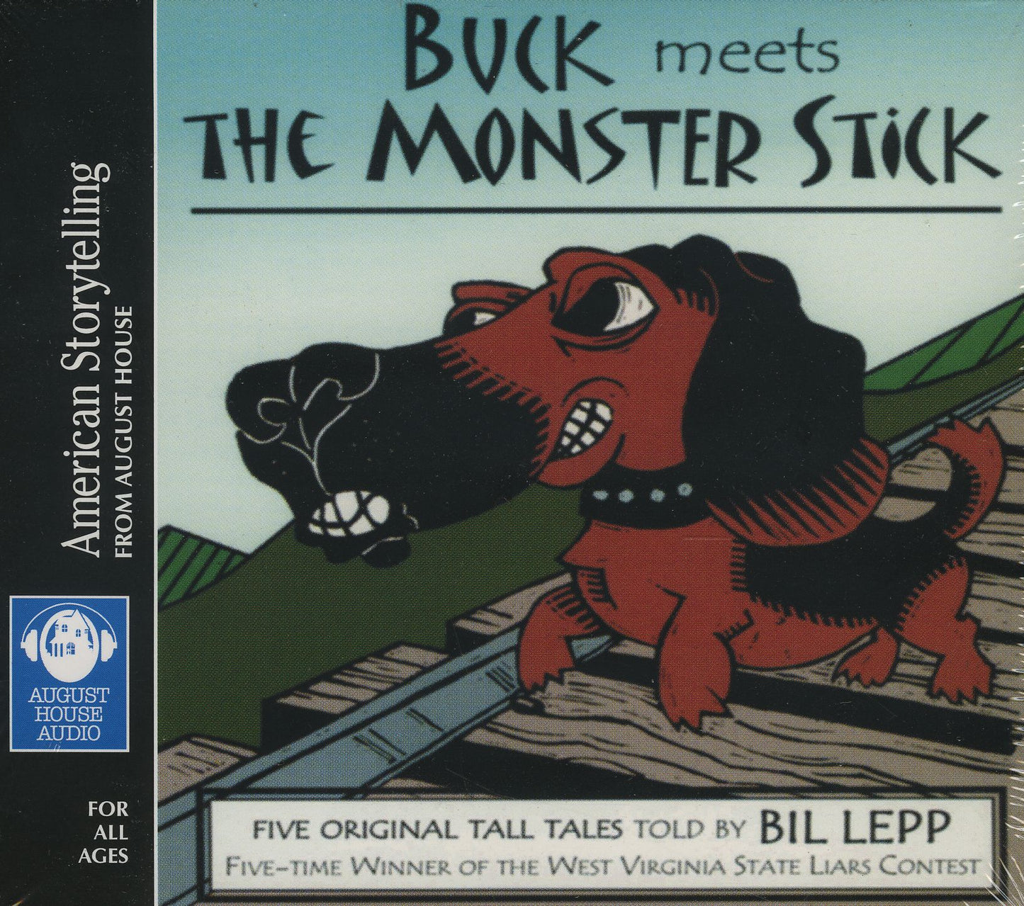 Buck Meets the Monster Stick: Five Original Tall Tales