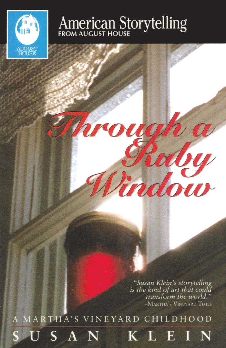 Through a Ruby Window: A Martha's Vineyard Childhood