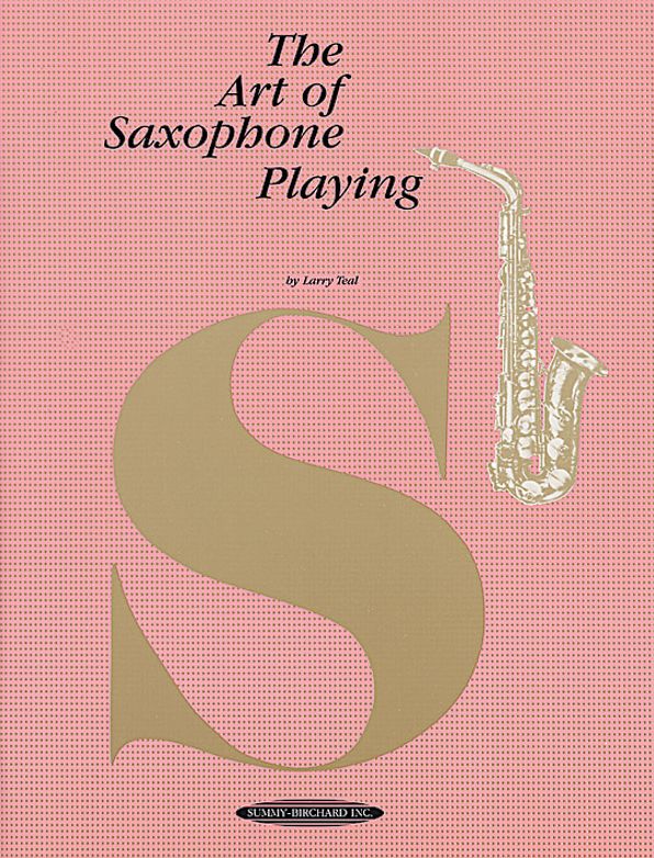 The Art of Saxophone Playing