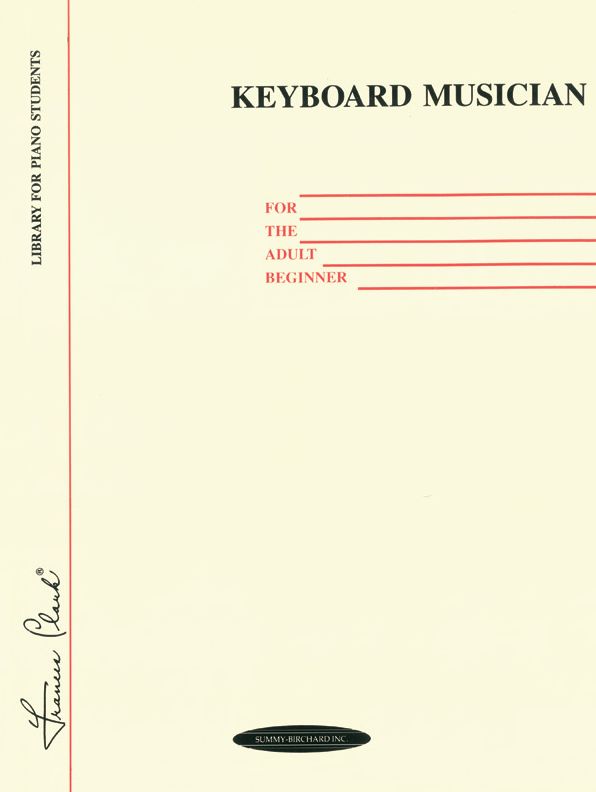 Keyboard Musician for the Adult Beginner