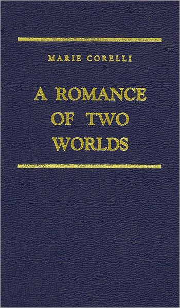 A Romance of Two Worlds