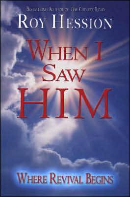 When I Saw Him: Where Revival Begins