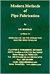 Modern Methods of Pipe Fabrication