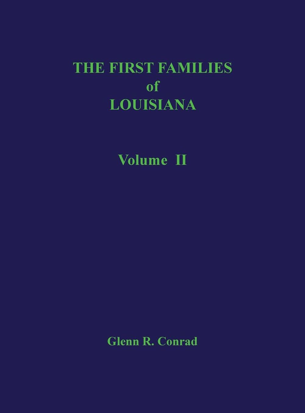 The First Families of Louisiana