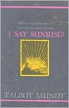 I Say Sunrise