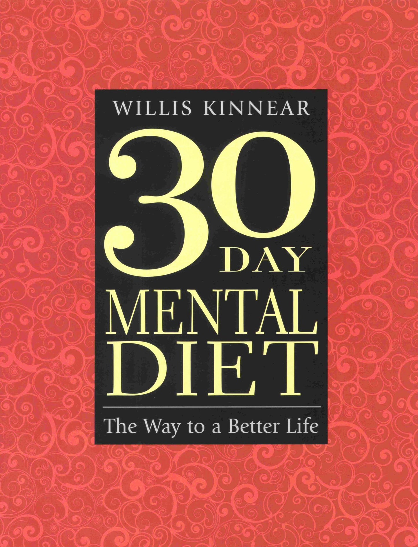 30-Day Mental Diet: The Way to a Better Life
