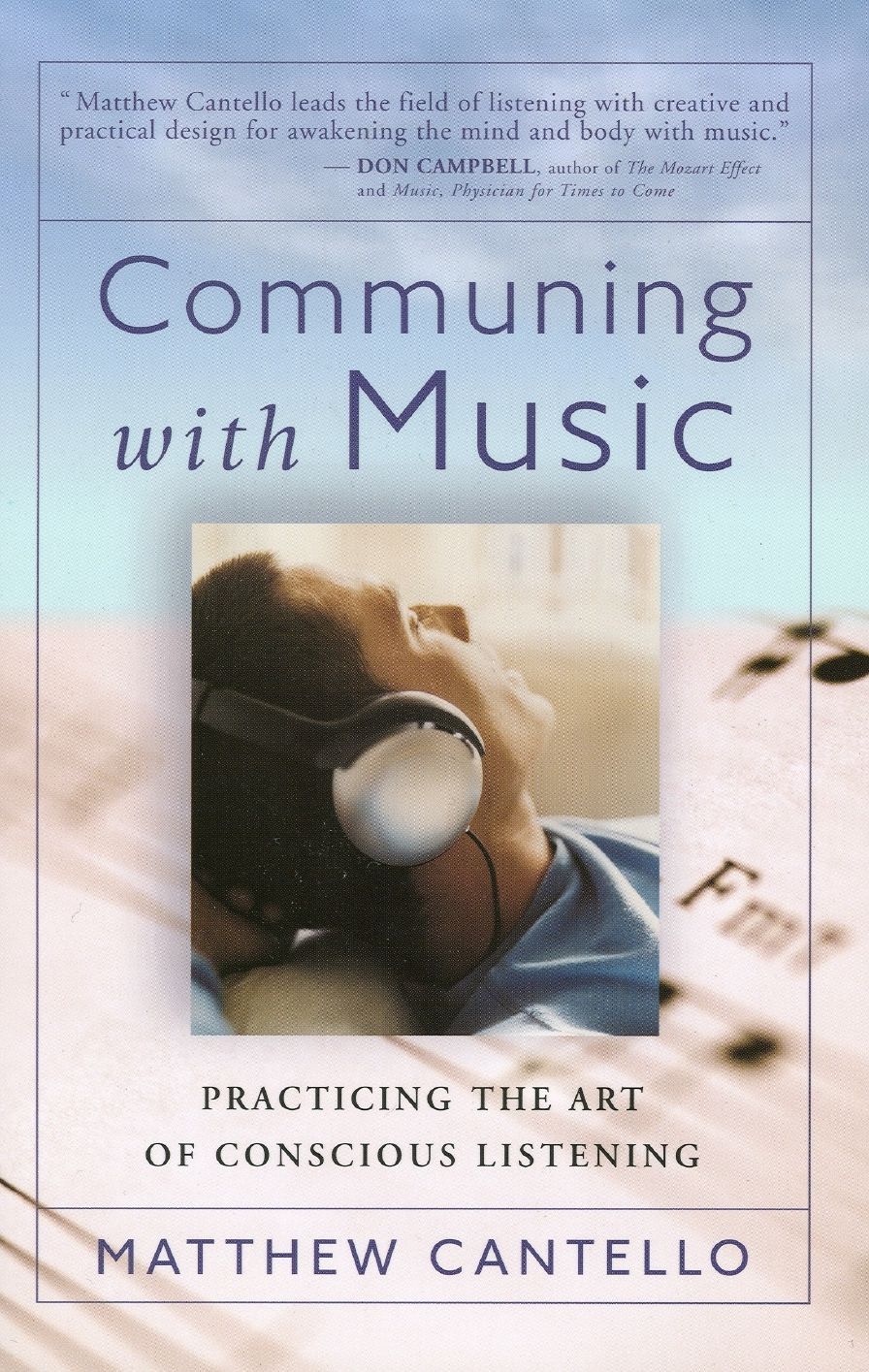 Communing with Music: Beauty and Transformation through Conscious Listening