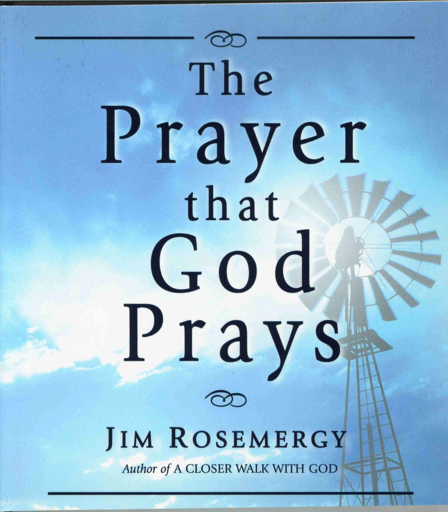 The Prayer that God Prays