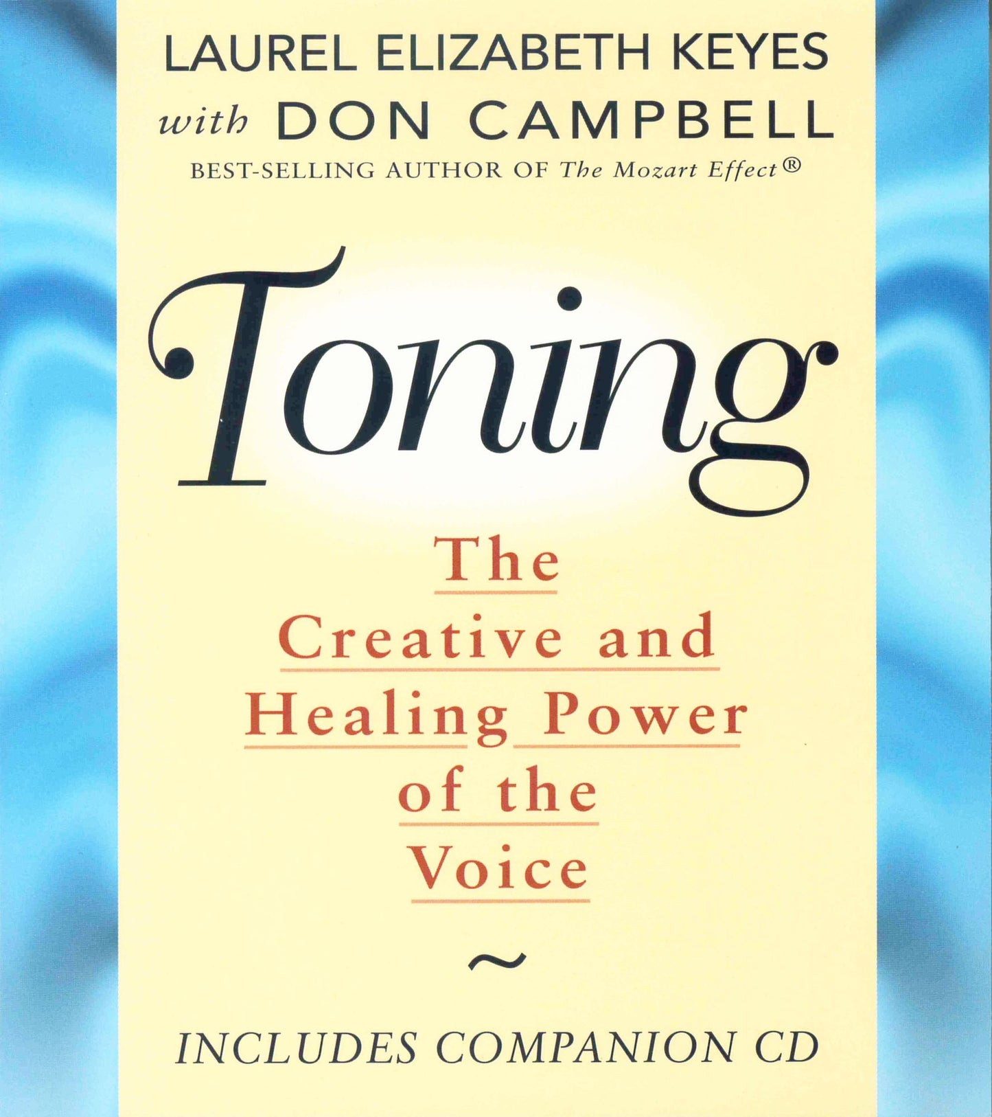 Toning - the Healing Power of the Voice: New revised Edition