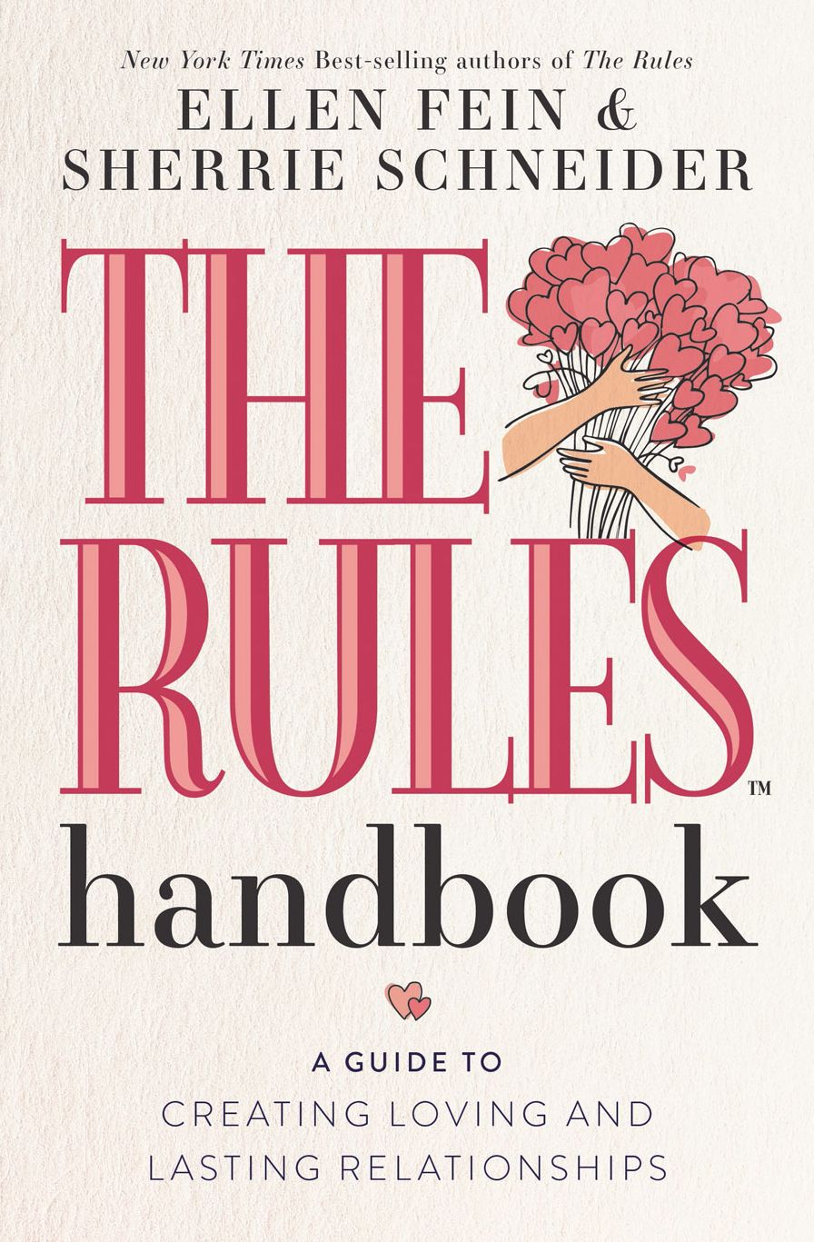 The Rules Handbook: A Guide to Creating Loving and Lasting Relationships