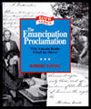 The Emacipation Proclamation: Why Lincoln Really Freed the Slaves