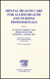 Mental Health Care for Allied Health and Nursing Professionals