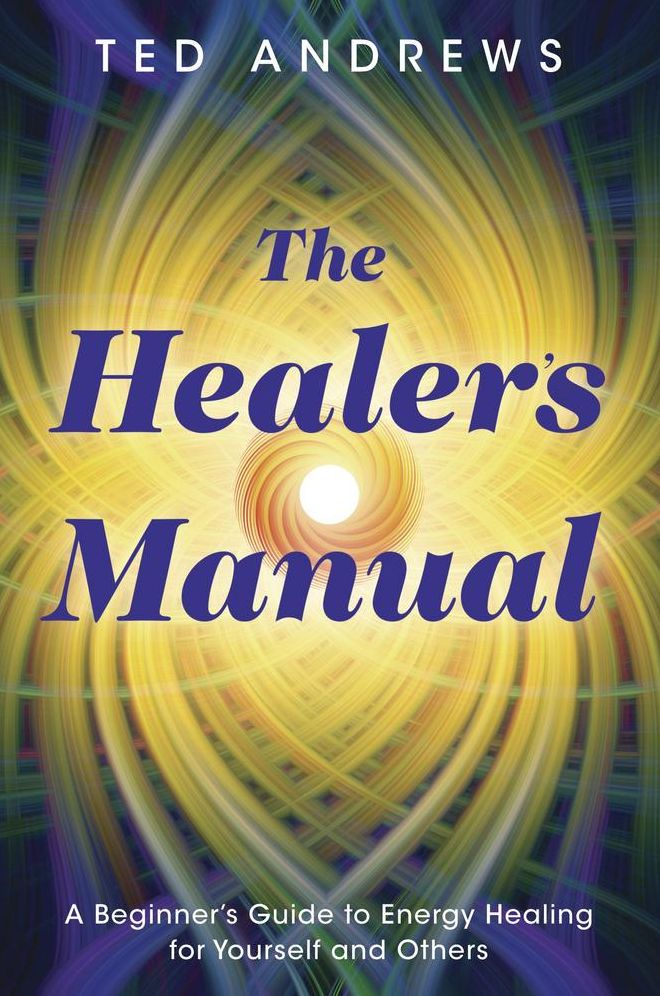 The Healer's Manual: A Beginner's Guide to Energy Therapies