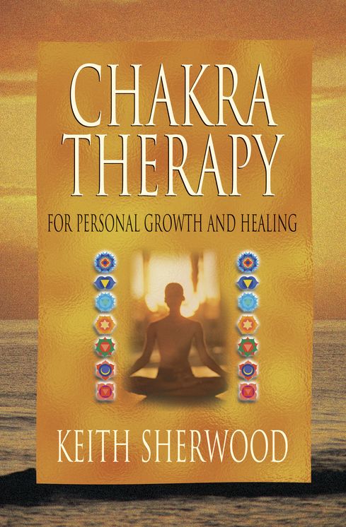 Chakra Therapy: For Personal Growth & Healing