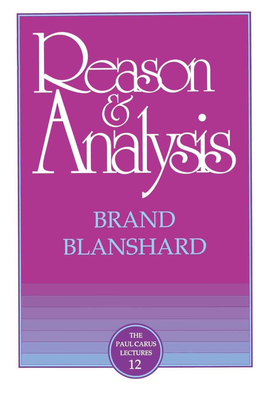 Reason and Analysis