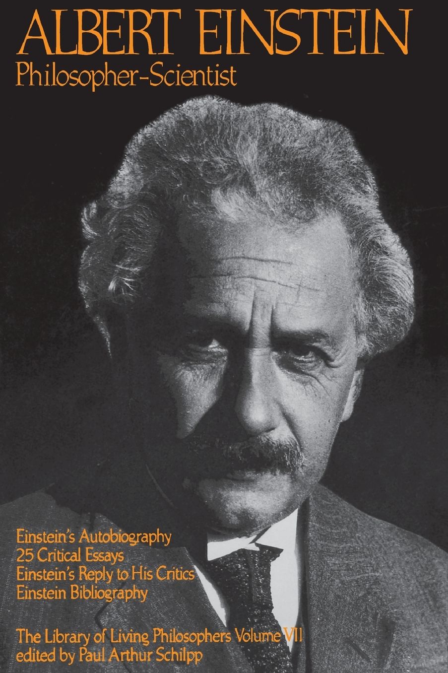 Albert Einstein: Philosopher-Scientist (Library of Living Philosophers, Volume VII)